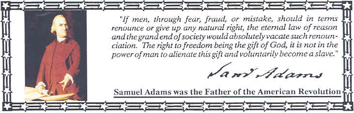 [Sam Adams quote]